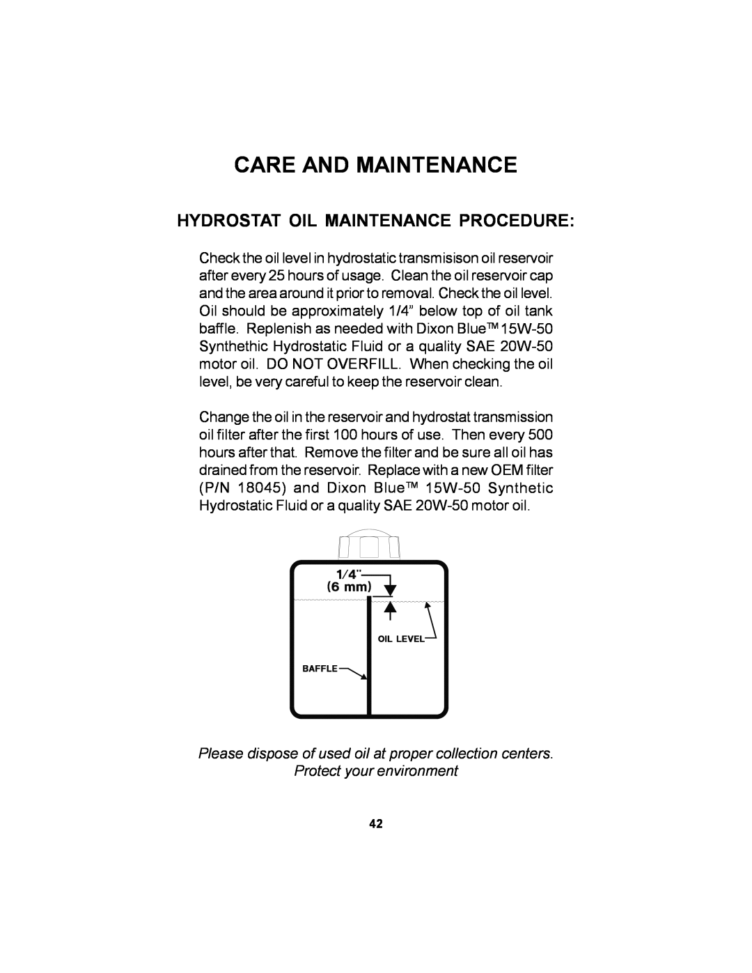 Dixon 11249-106 manual Hydrostat Oil Maintenance Procedure, Care And Maintenance, Protect your environment 