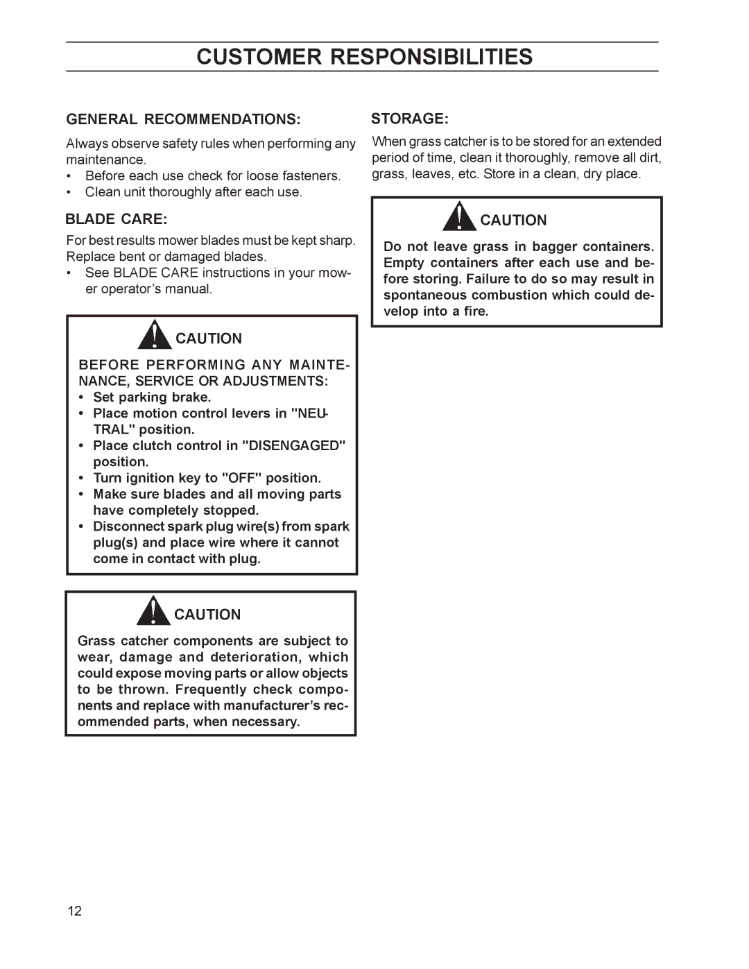 Dixon 114893 - DCK2, 114892-DCR2 manual Customer Responsibilities, General Recommendations, Blade Care, Storage 