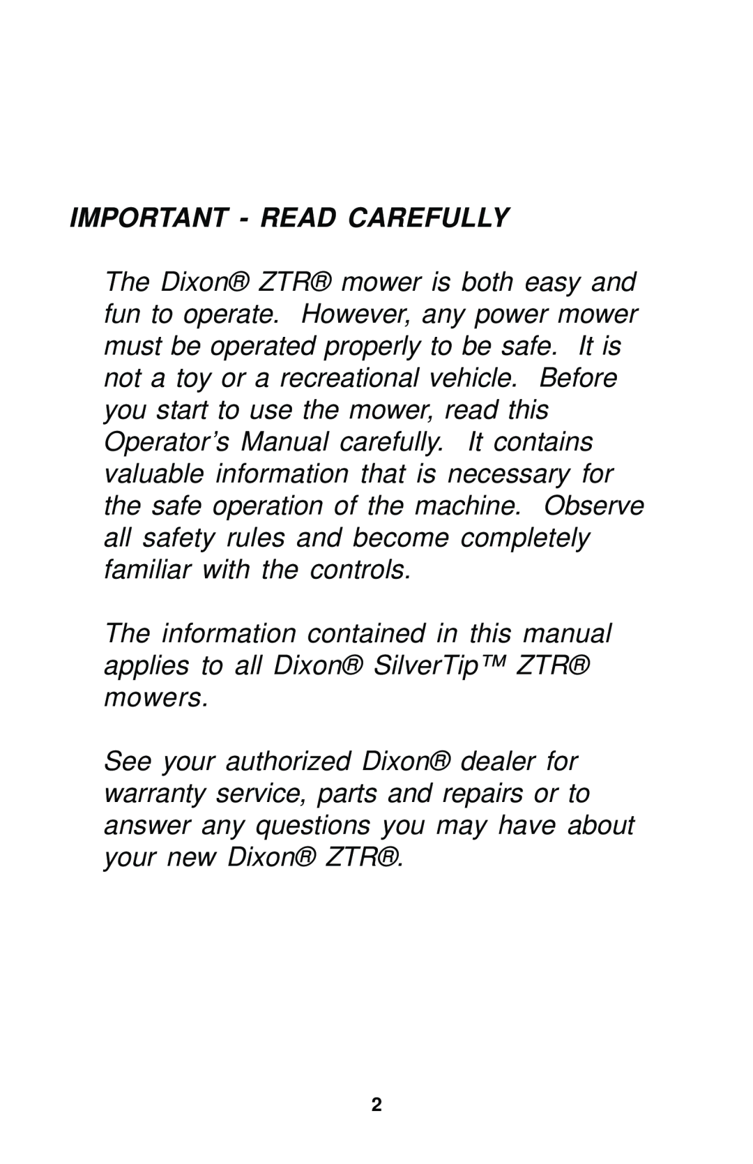 Dixon 12881-1104 manual Important - Read Carefully 