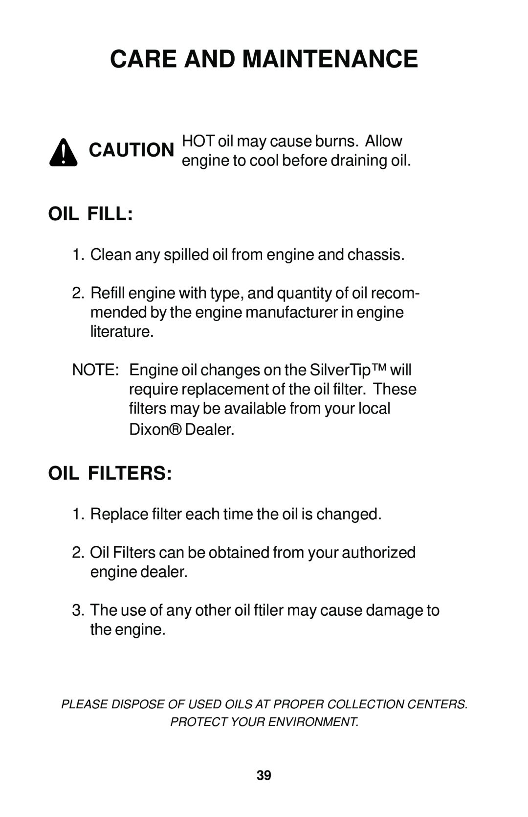 Dixon 12881-1104 manual Oil Fill, Oil Filters, Care And Maintenance 