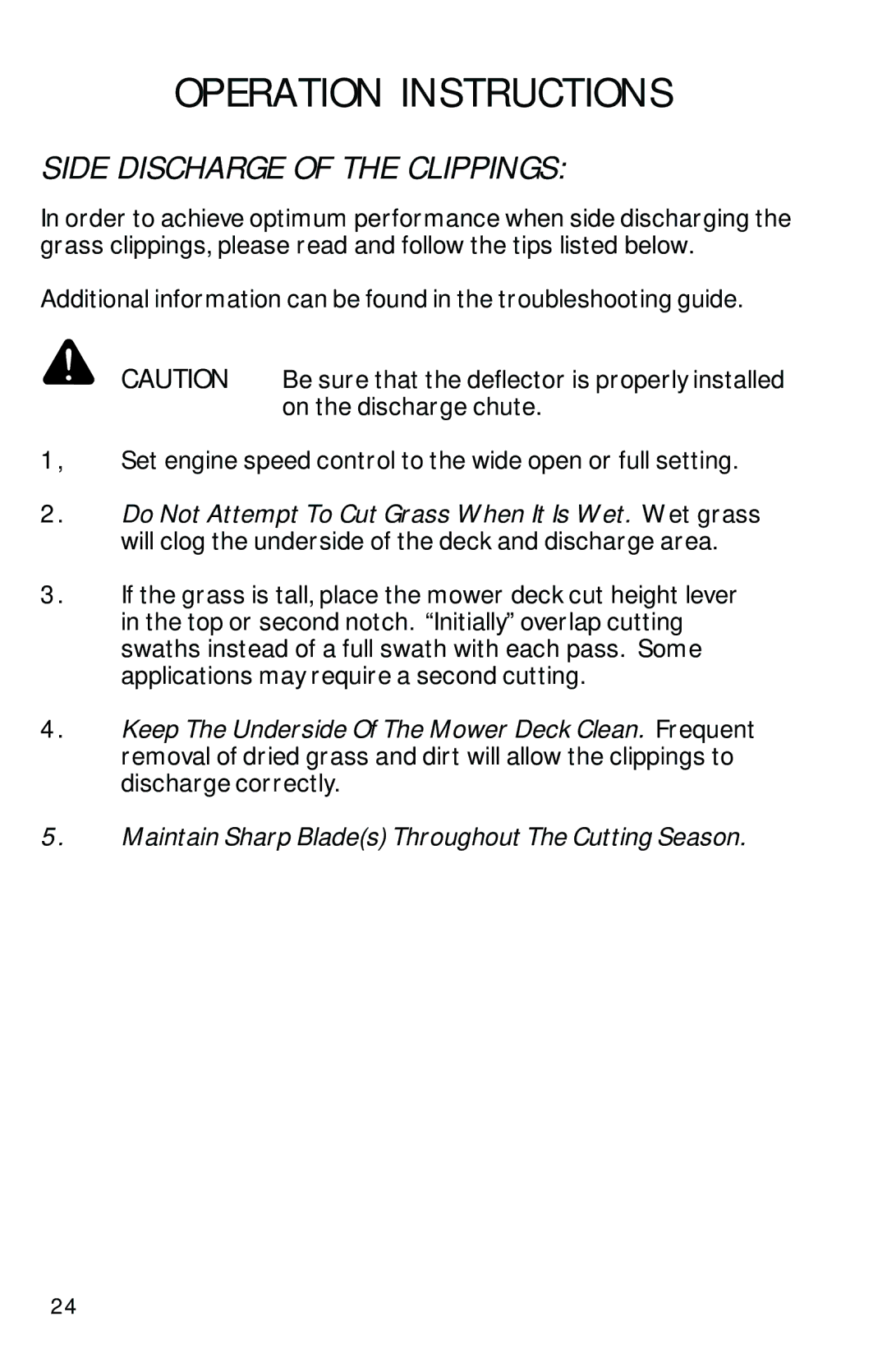 Dixon 13086-0601 manual Side Discharge of the Clippings 