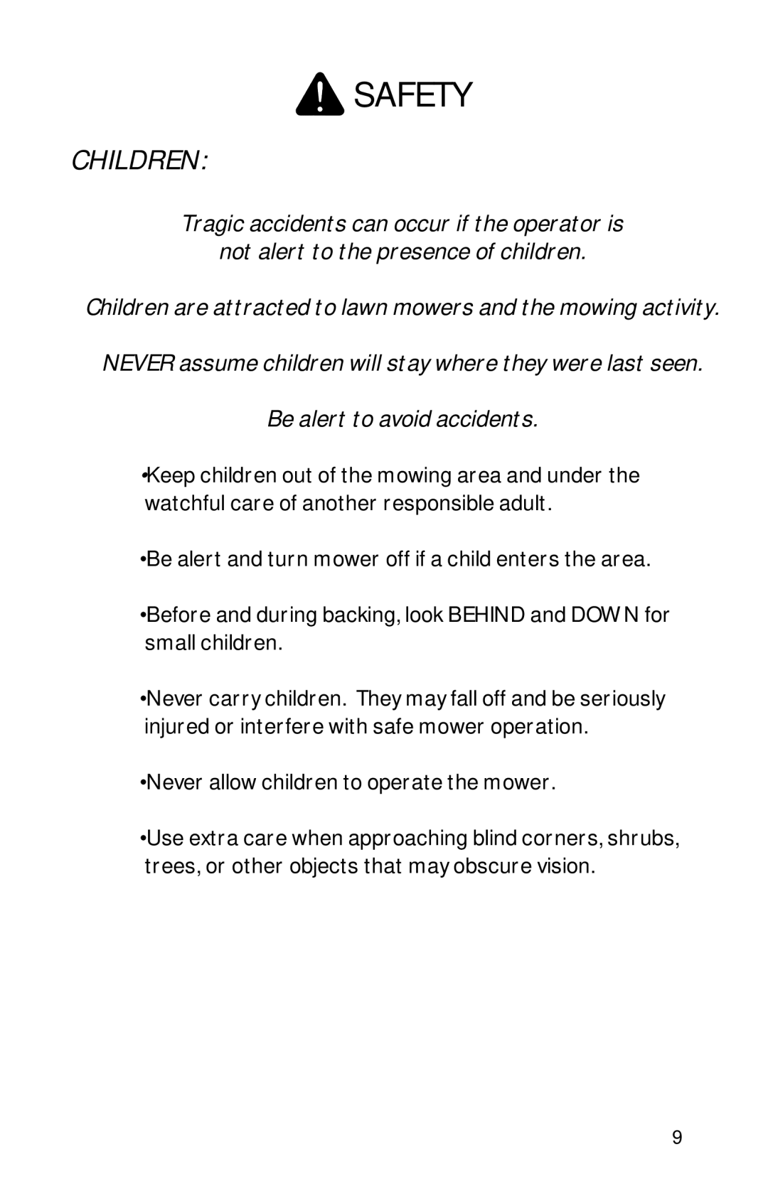 Dixon 13086-0601 manual Children, Never allow children to operate the mower 