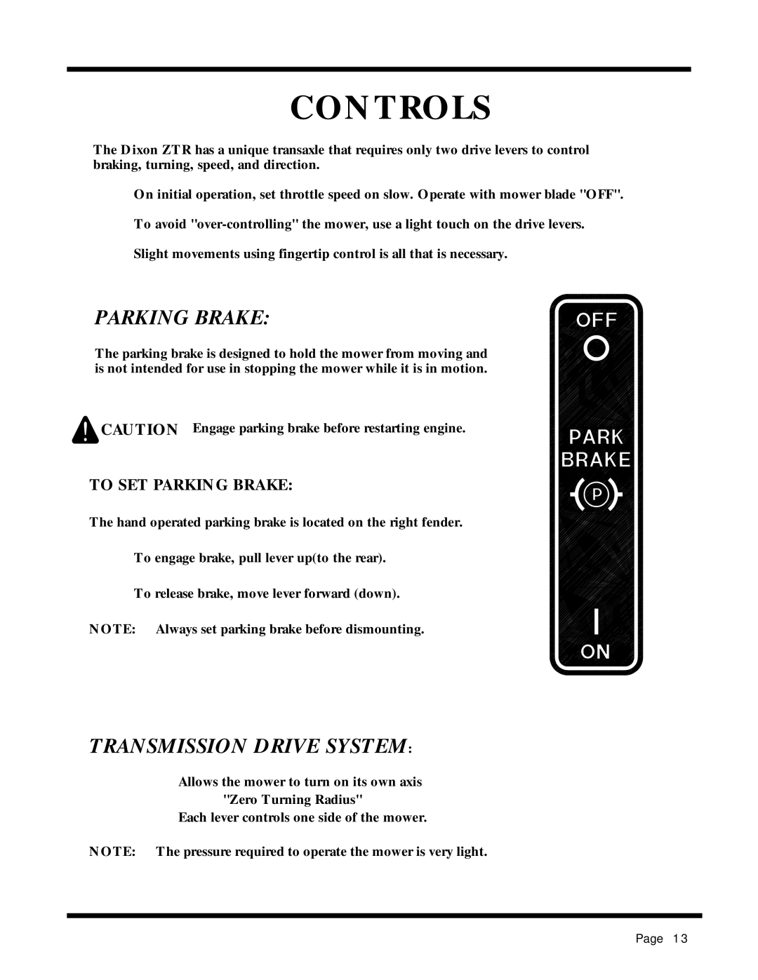 Dixon 13087-0400 manual Controls, Parking Brake, Transmission Drive System 