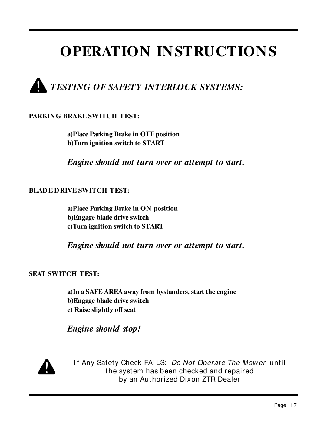 Dixon 13087-0400 manual Testing of Safety Interlock Systems, Engine should not turn over or attempt to start 