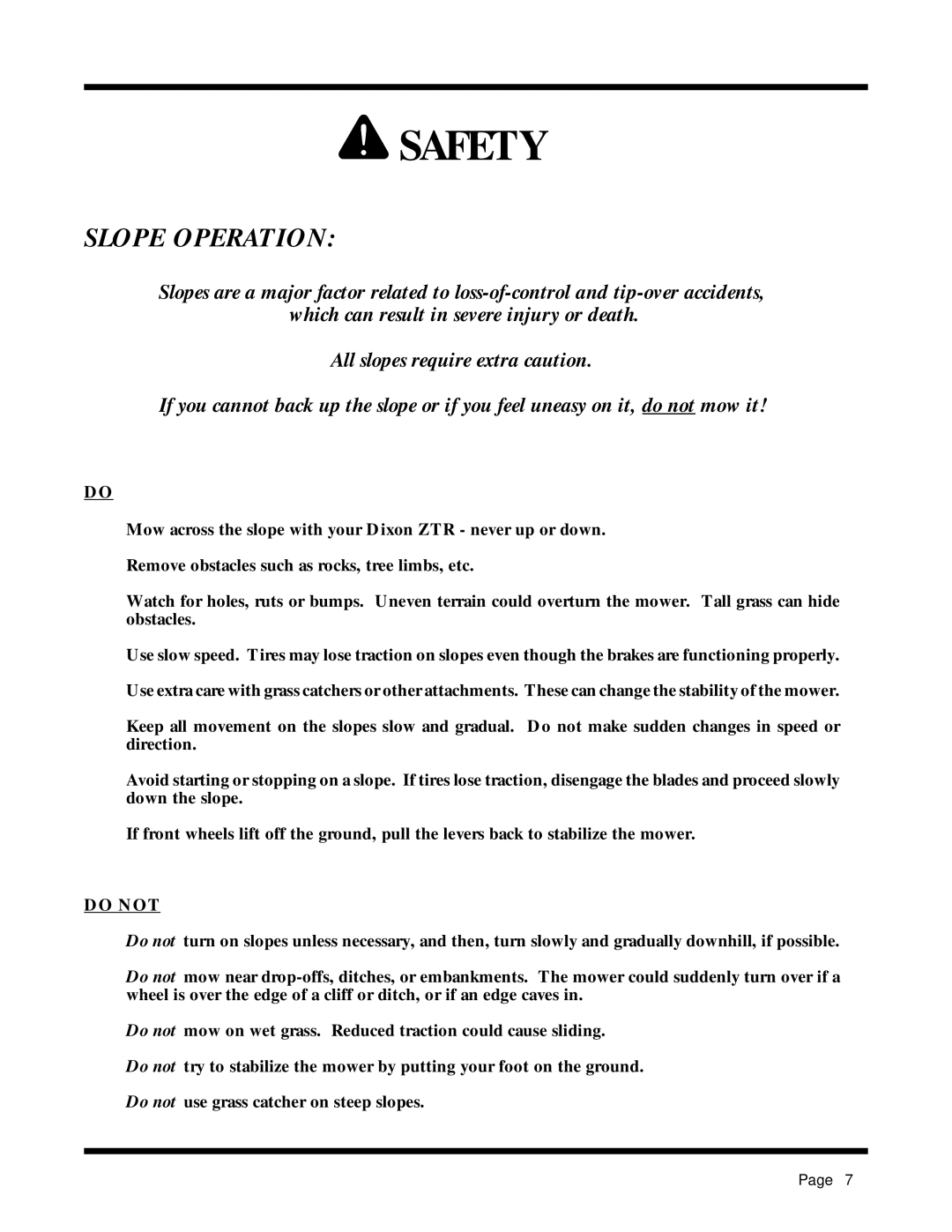 Dixon 13087-0400 manual Slope Operation, Do not 