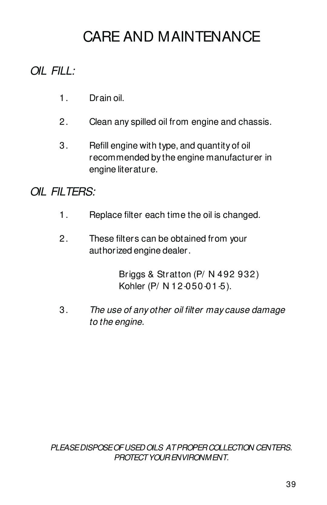 Dixon 13089-0601 manual OIL Fill, OIL Filters 