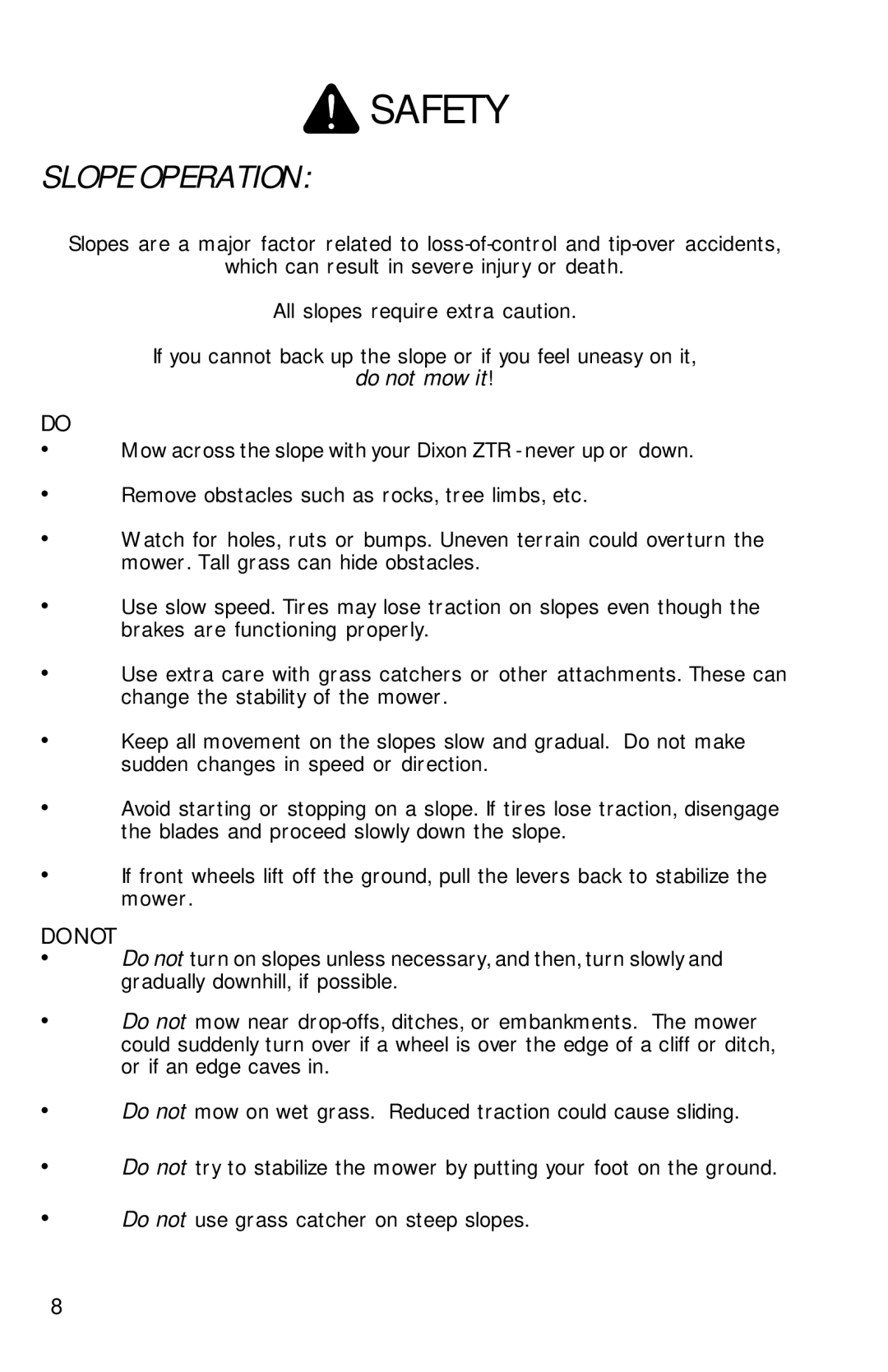 Dixon 13089-0601 manual Slope Operation, Do not mow it 