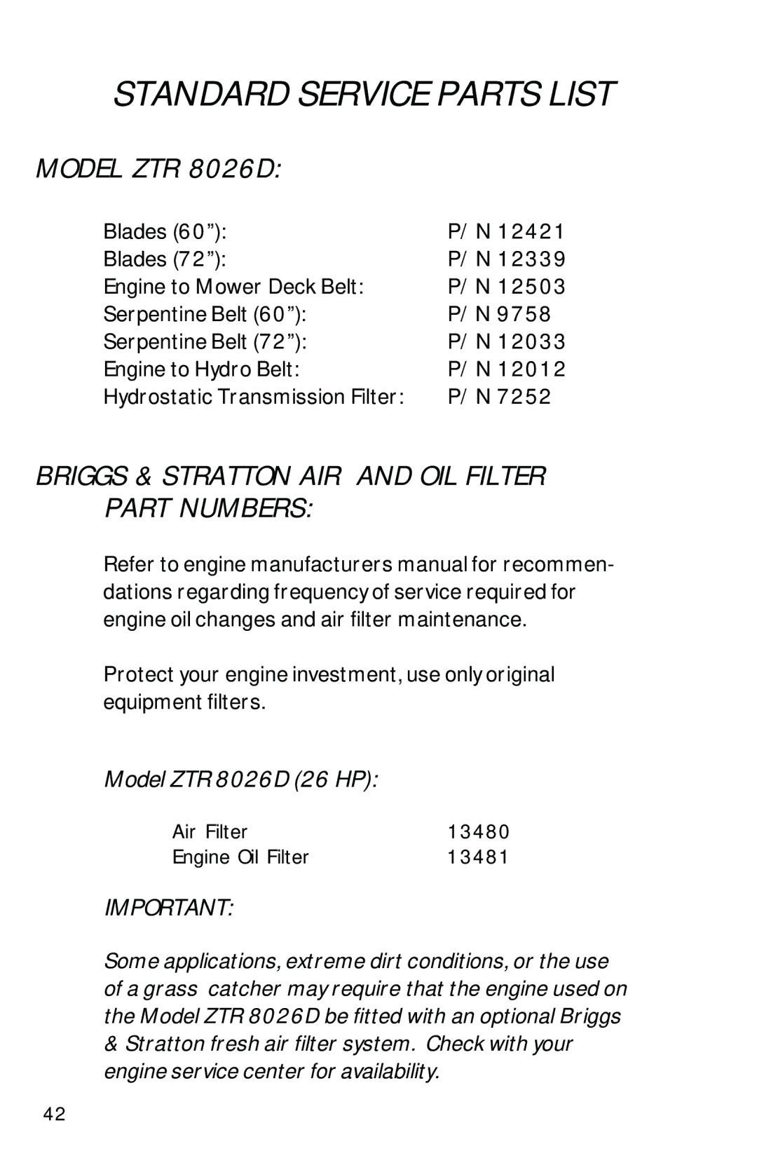 Dixon 13282-0801 manual Briggs & Stratton AIR and OIL Filter Part Numbers, Model ZTR 8026D 26 HP 