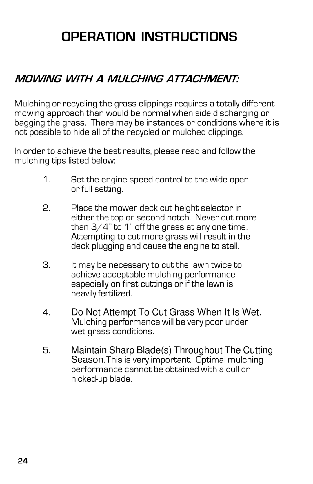 Dixon 13632-0702 manual Mowing with a Mulching Attachment 