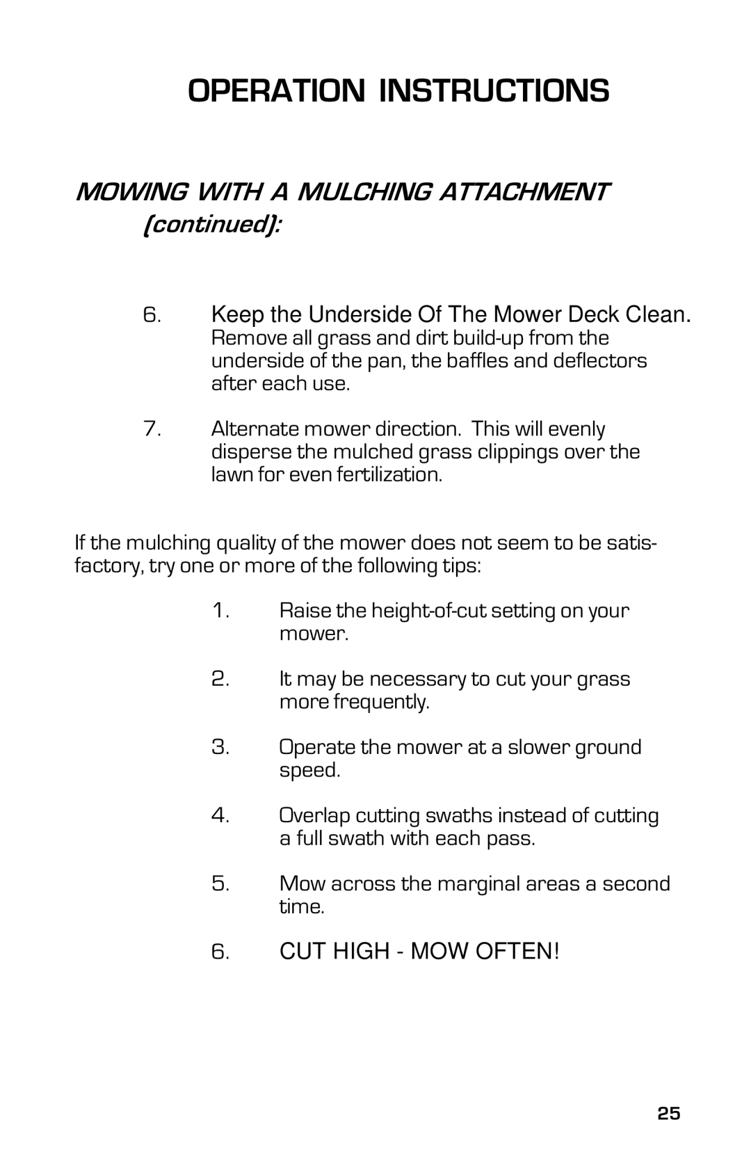 Dixon 13632-0702 manual Mowing with a Mulching Attachment, CUT High MOW Often 