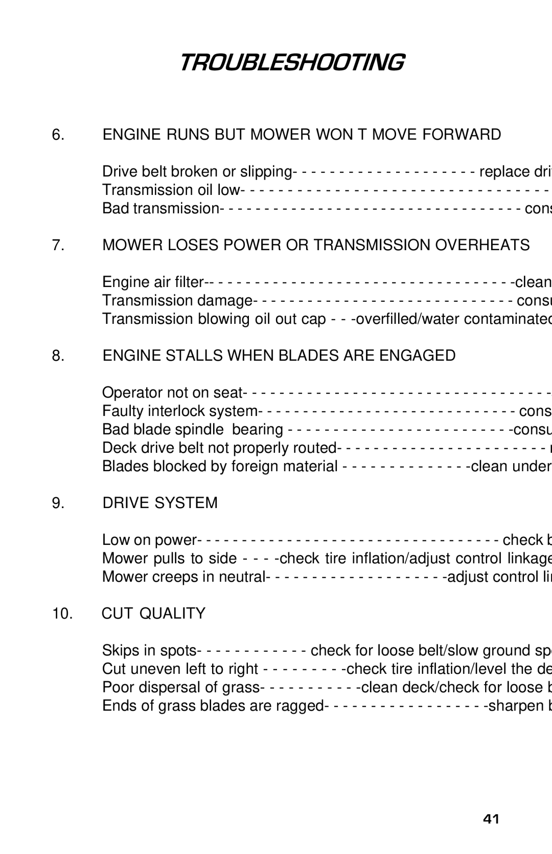 Dixon 13632-0702 manual Engine Runs but Mower WON’T Move Forward 