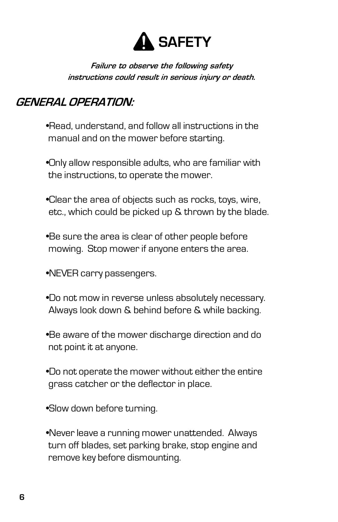 Dixon 13632-0702 manual General Operation, Never carry passengers 