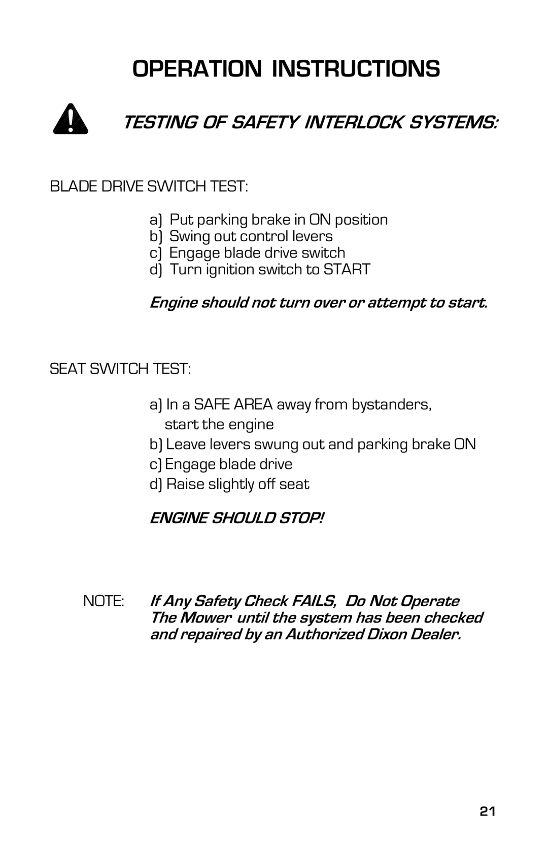 Dixon 13633-0702 manual Blade Drive Switch Test, Seat Switch Test, Engine should Stop 