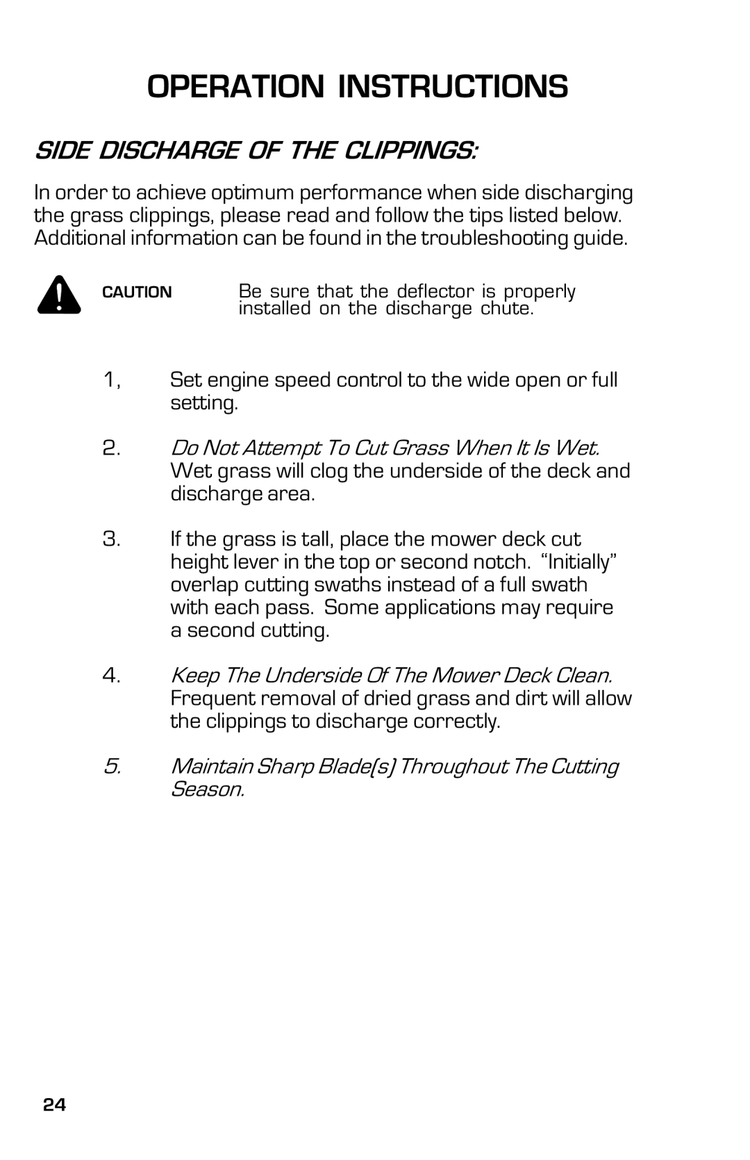 Dixon 13633-0702 manual Side Discharge of the Clippings 