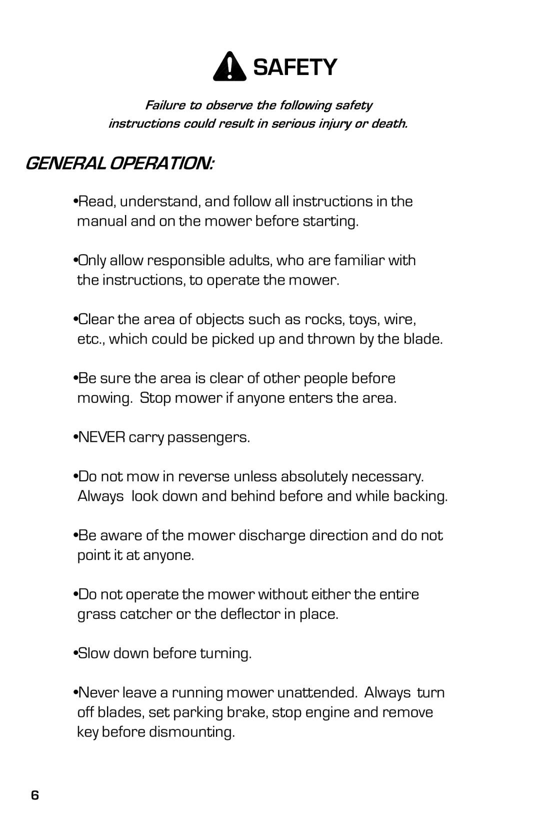 Dixon 13633-0702 manual General Operation, Never carry passengers 