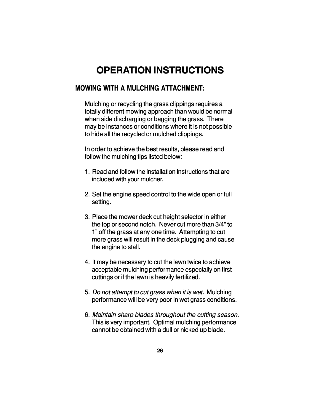Dixon 14295-0804 manual Mowing With A Mulching Attachment, Operation Instructions 