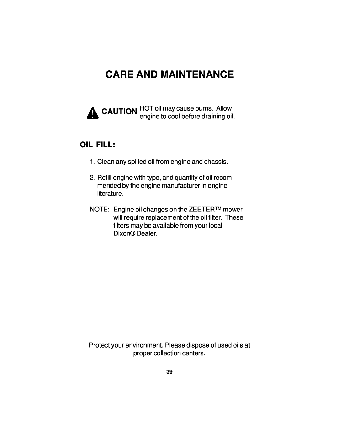 Dixon 14295-0804 manual Oil Fill, Care And Maintenance 