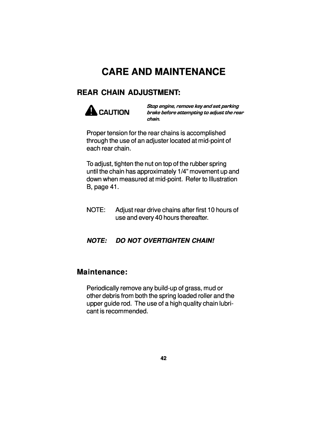 Dixon 14295-0804 manual Rear Chain Adjustment, Care And Maintenance, Do Not Overtighten Chain 