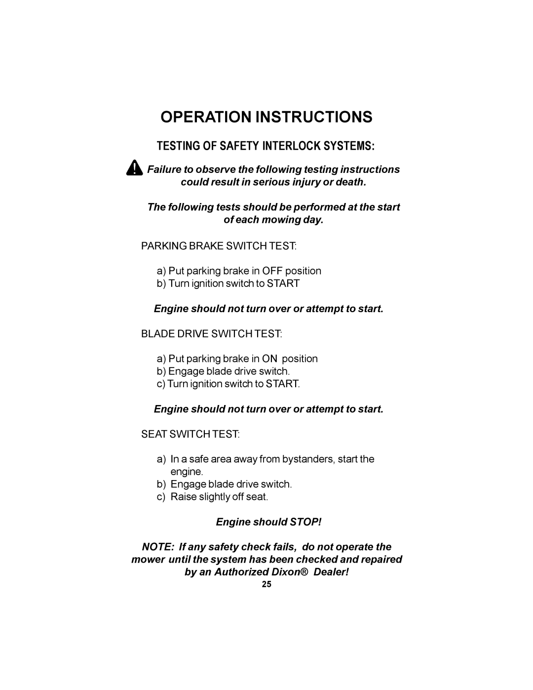 Dixon 14295-1005 manual Testing of Safety Interlock Systems, Engine should not turn over or attempt to start 