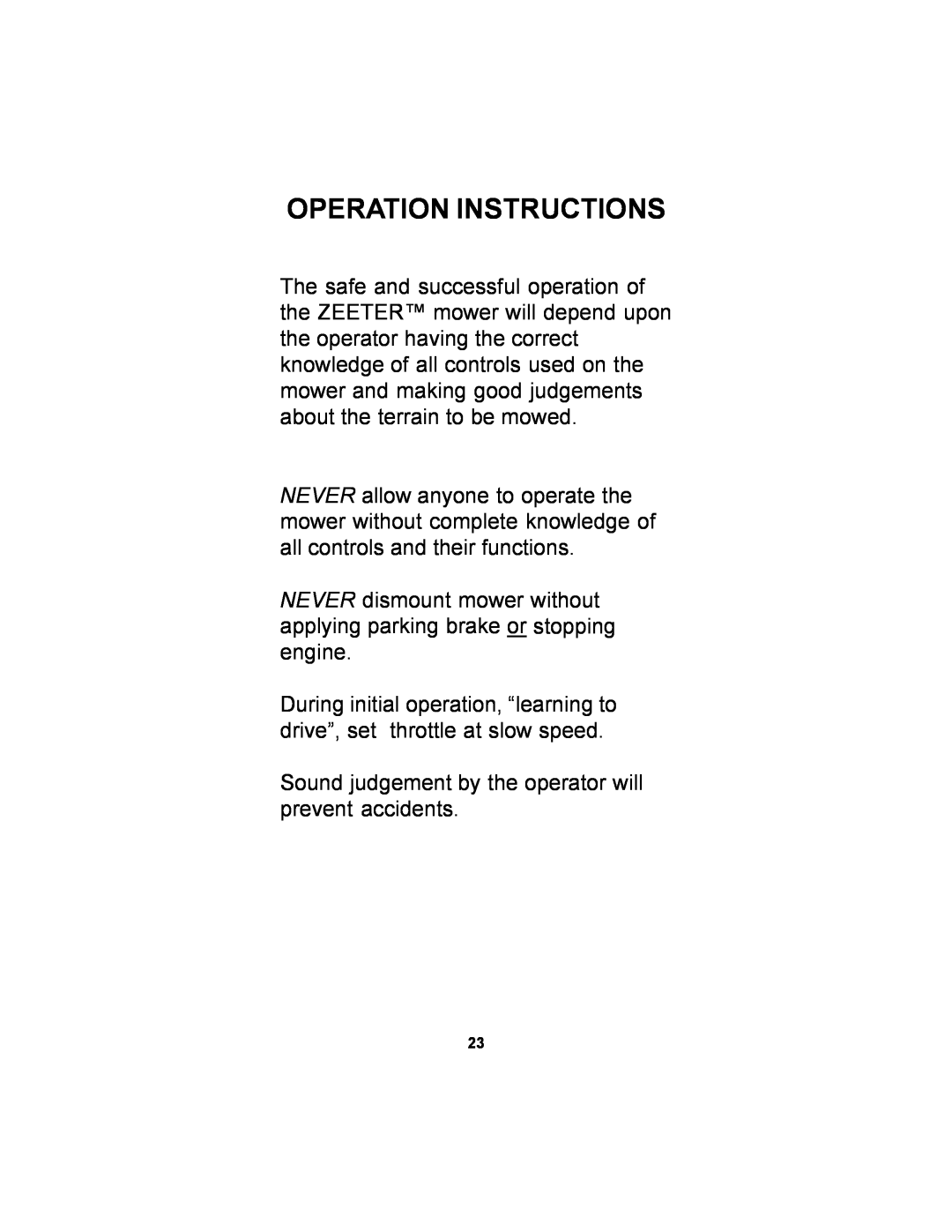 Dixon 14295-1005 manual Operation Instructions 