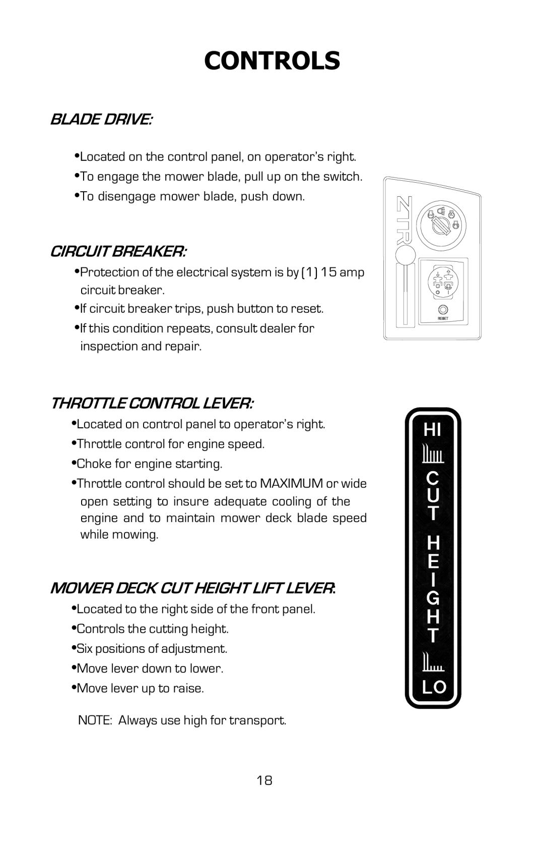 Dixon 16134-0803 manual Blade Drive, Circuit Breaker, Throttle Control Lever, Mower Deck CUT Height Lift Lever 