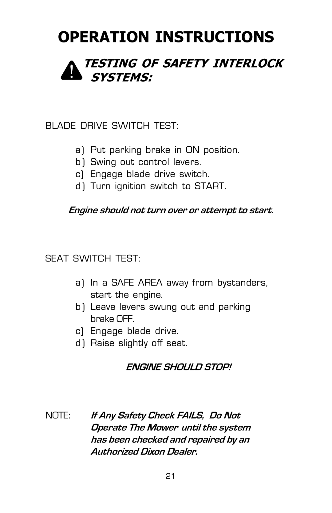 Dixon 16134-0803 manual Blade Drive Switch Test, Seat Switch Test, Engine should Stop 