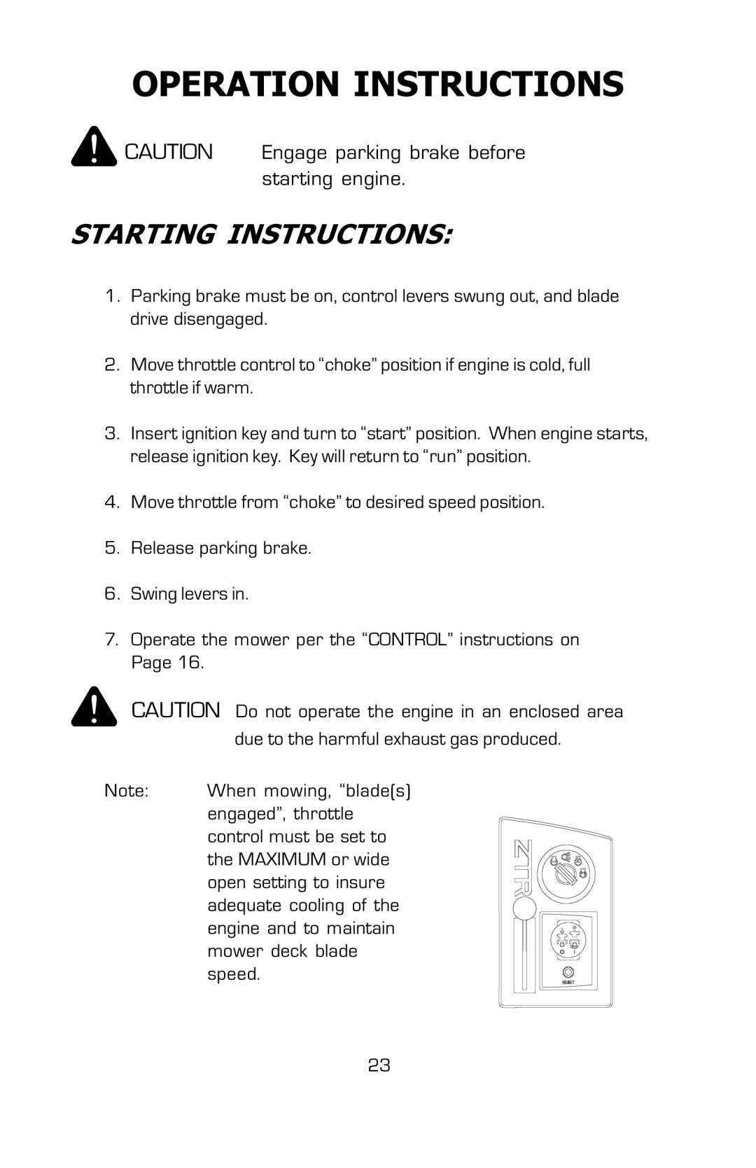 Dixon 16134-0803 manual Starting Instructions 