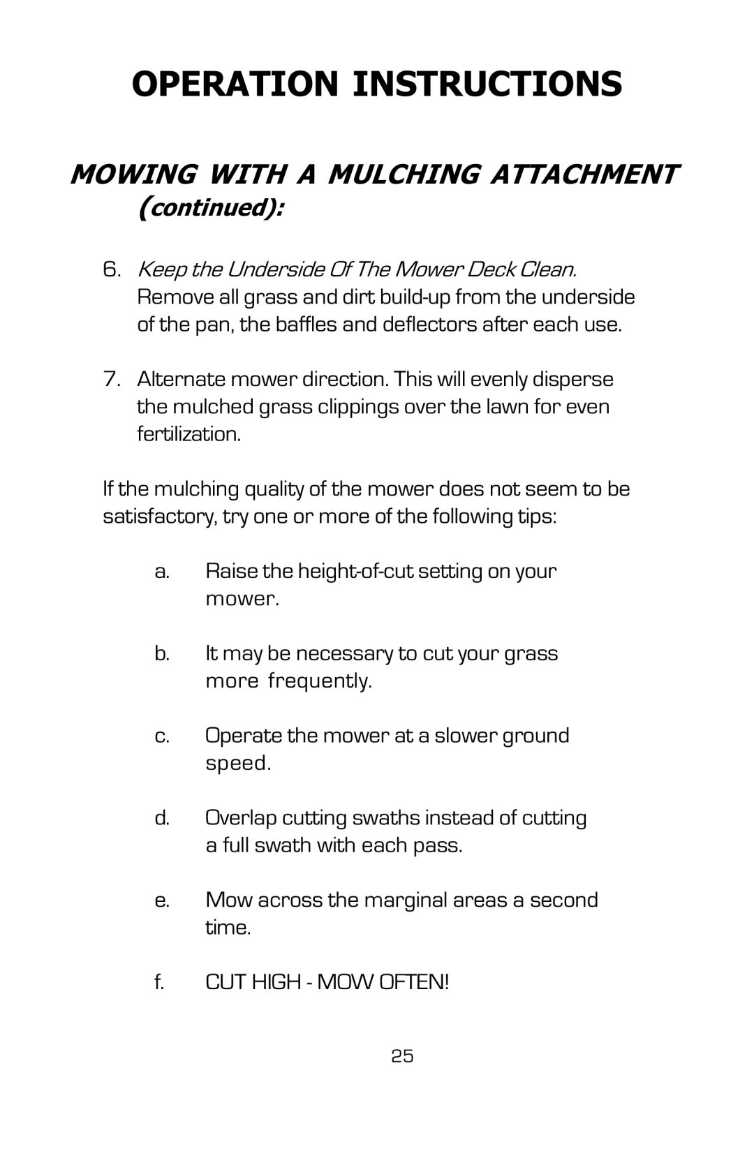 Dixon 16134-0803 manual Mowing with a Mulching Attachment 