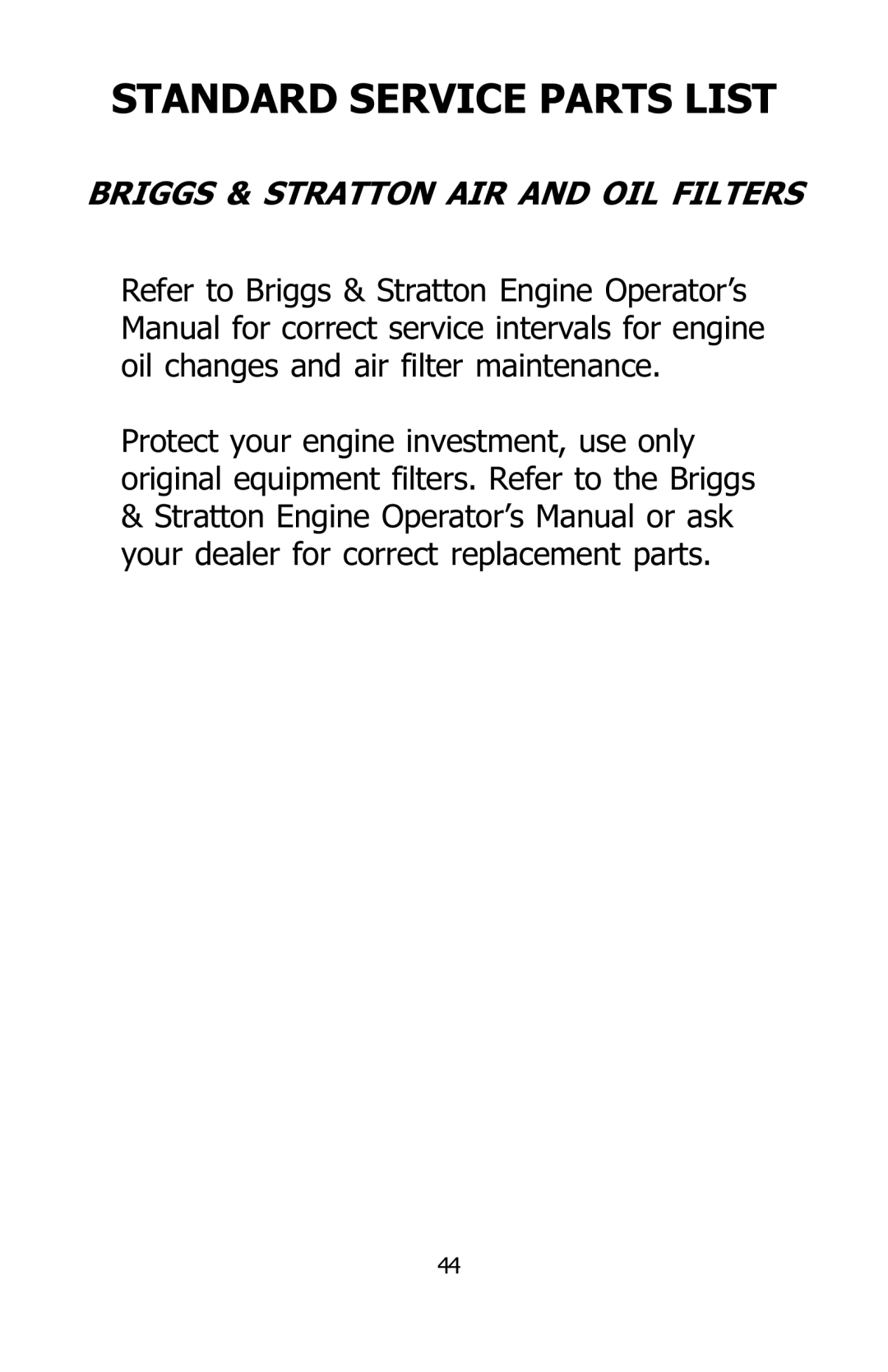 Dixon 16134-0803 manual Briggs & Stratton AIR and OIL Filters 