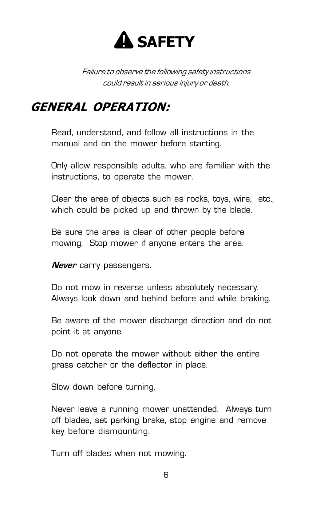 Dixon 16134-0803 manual General Operation 