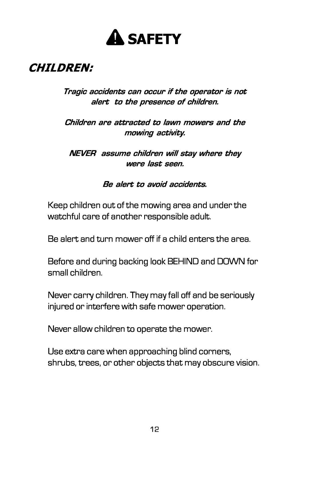 Dixon 16134-0803 manual Safety, Children 