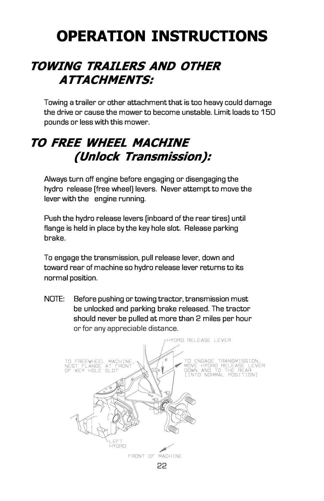 Dixon 16134-0803 Operation Instructions, Towing Trailers And Other Attachments, TO FREE WHEEL MACHINE Unlock Transmission 