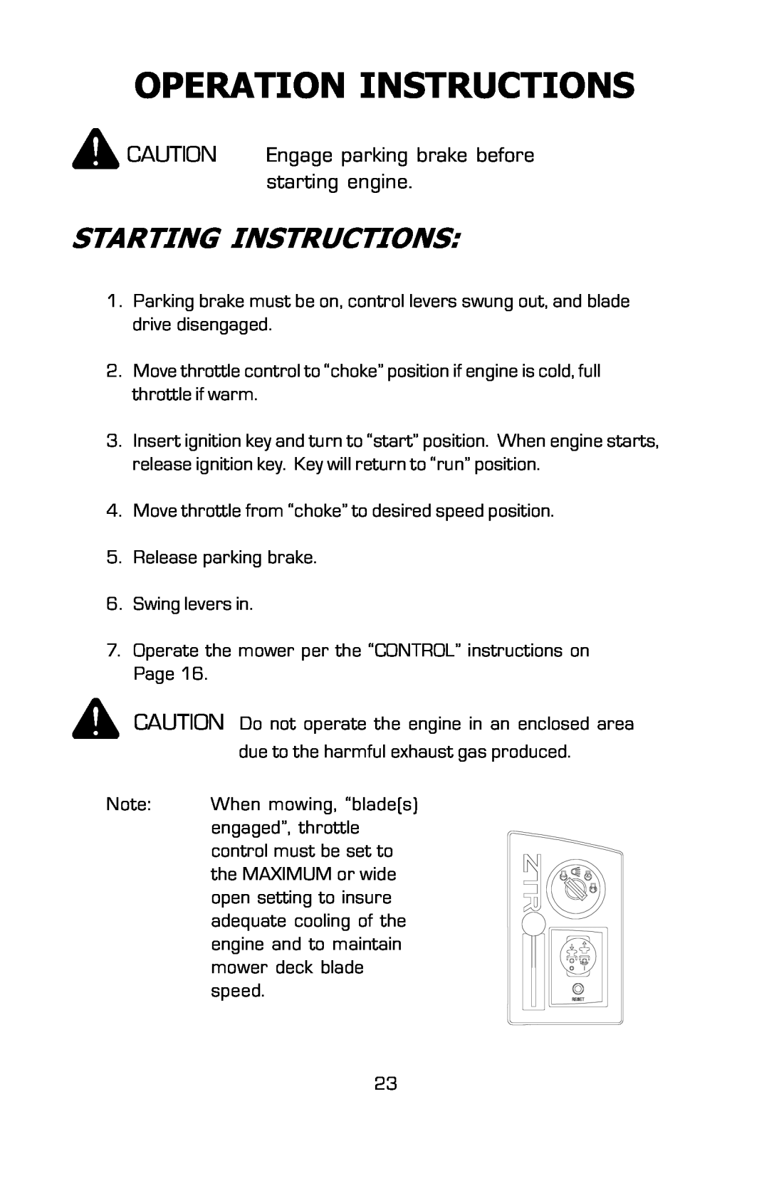 Dixon 16134-0803 manual Operation Instructions, Starting Instructions, CAUTION Engage parking brake before starting engine 