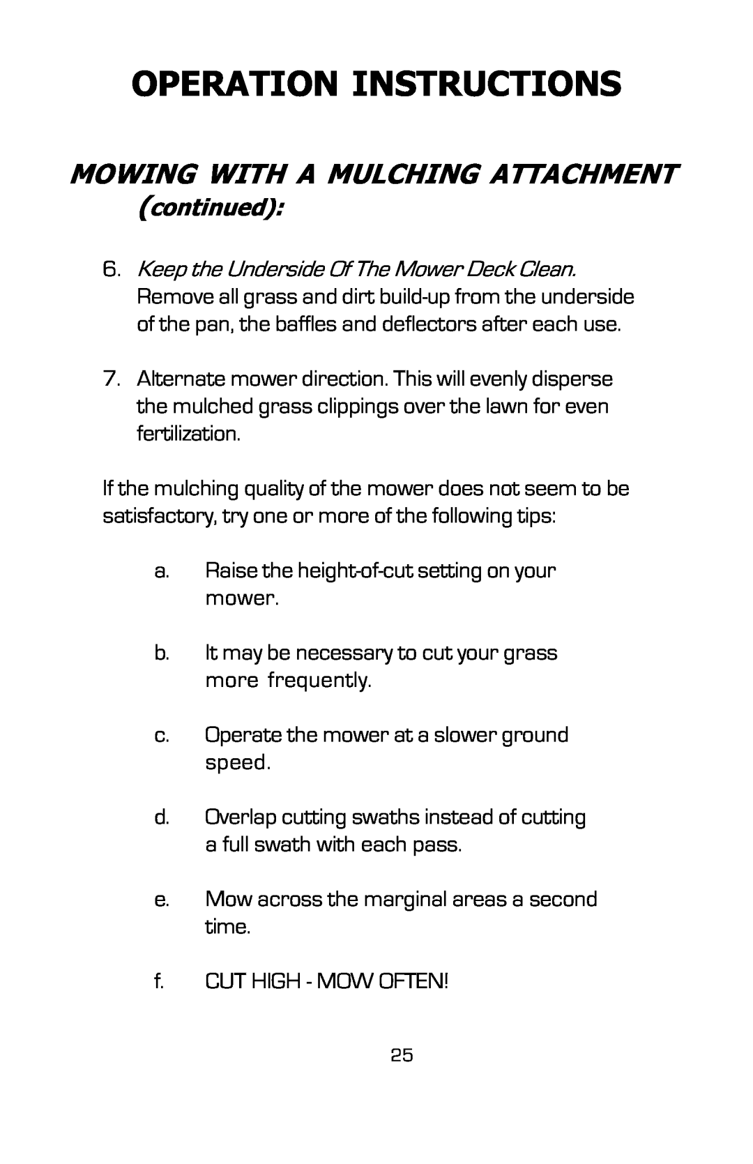 Dixon 16134-0803 manual Operation Instructions, MOWING WITH A MULCHING ATTACHMENT continued 