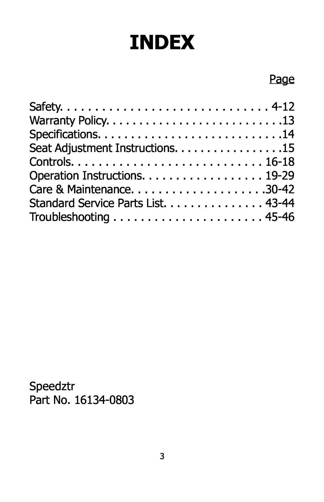 Dixon 16134-0803 manual Index, Page Safety Warranty Policy Specifications, Speedztr 