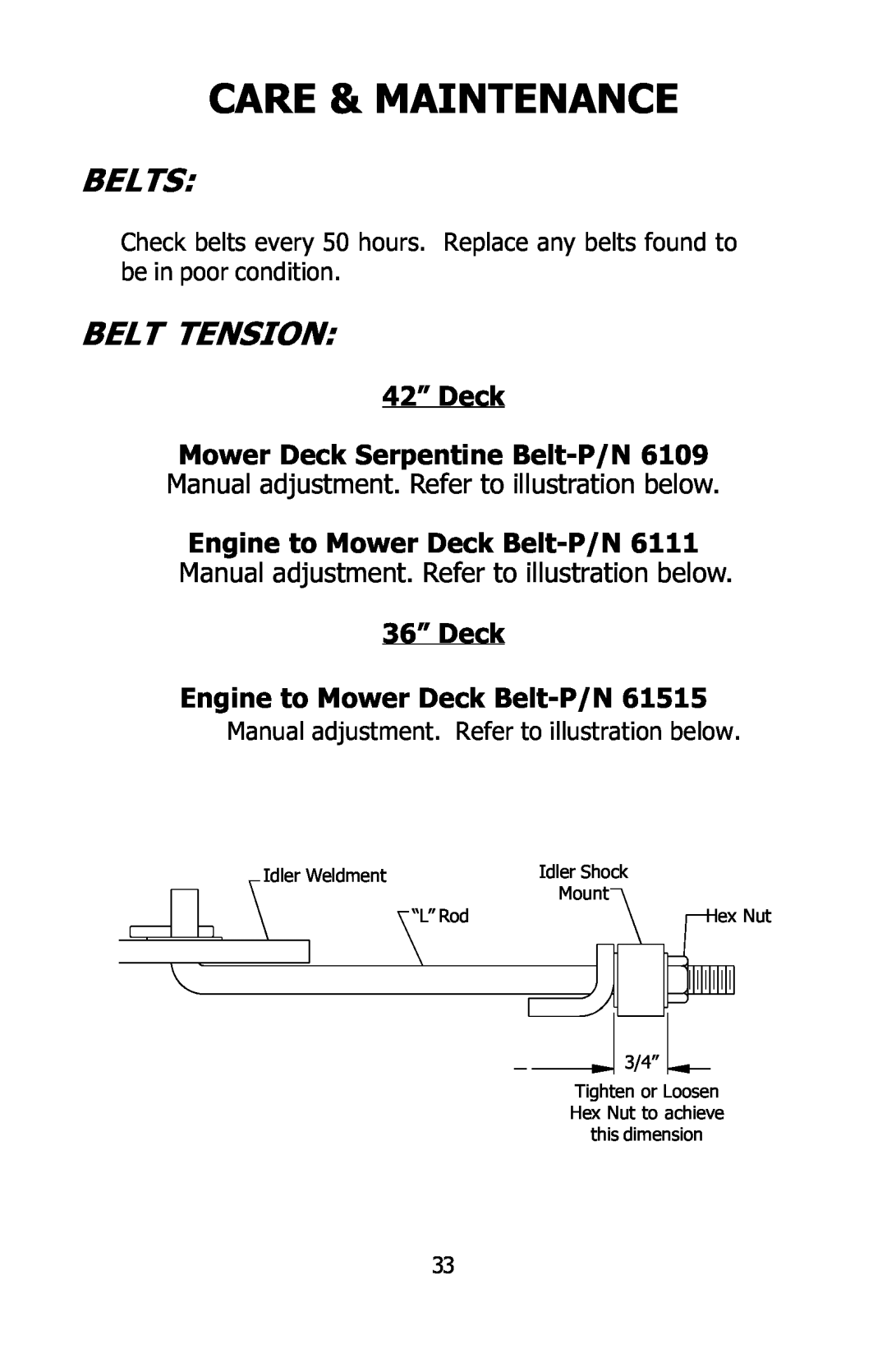 Dixon 16134-0803 manual Care & Maintenance, Belts, Belt Tension 
