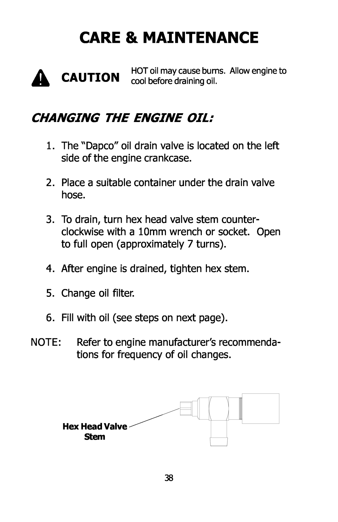 Dixon 16134-0803 manual Care & Maintenance, Changing The Engine Oil 
