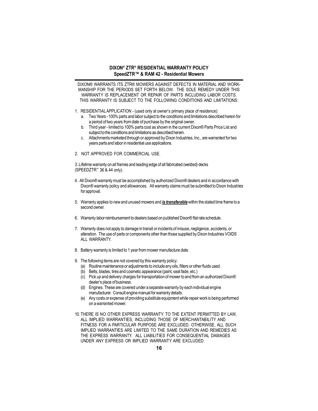 Dixon 16463-106 manual Dixon ZTR Residential Warranty Policy 