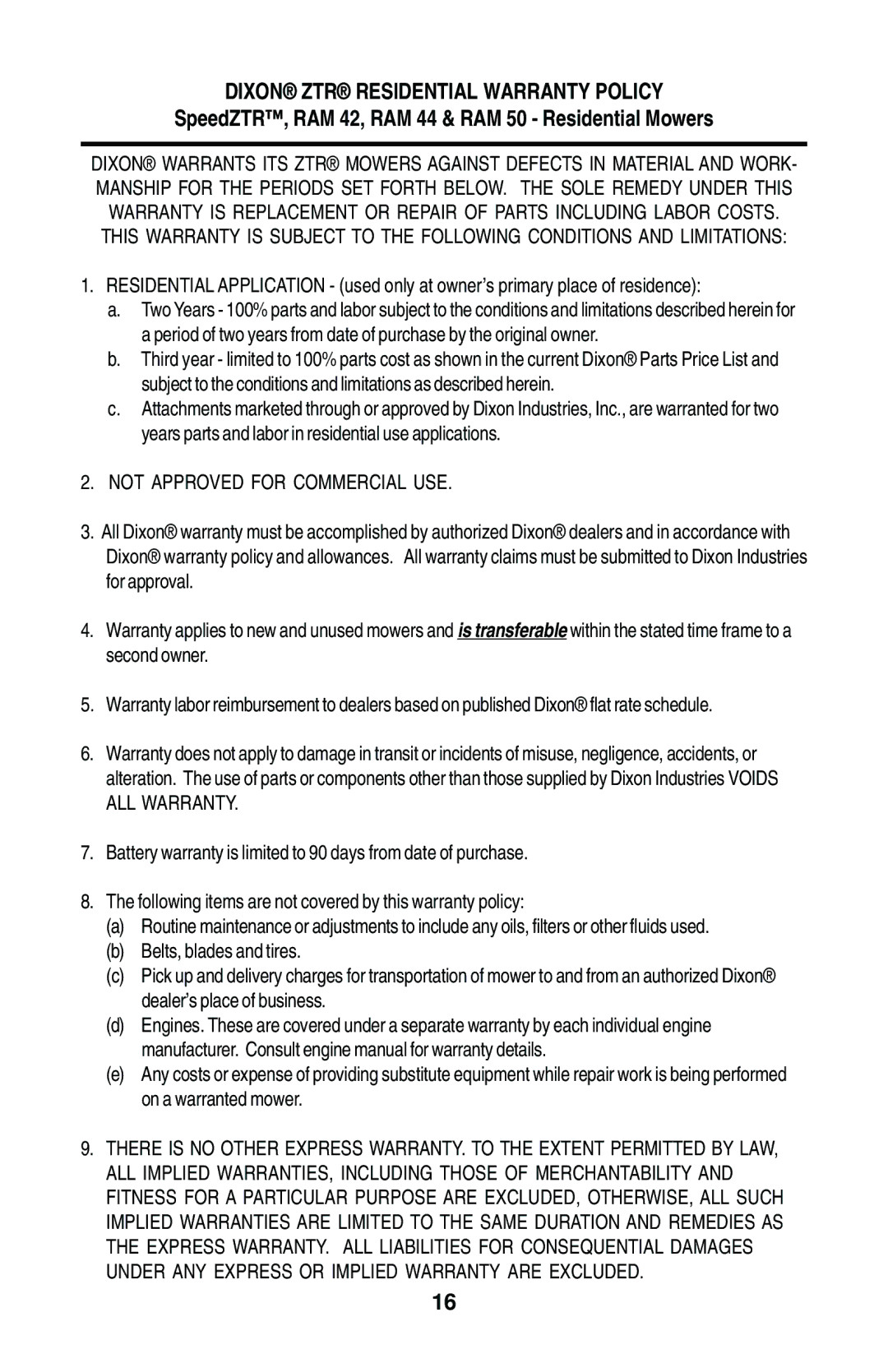 Dixon 17823-0704 manual Dixon ZTR Residential Warranty Policy 