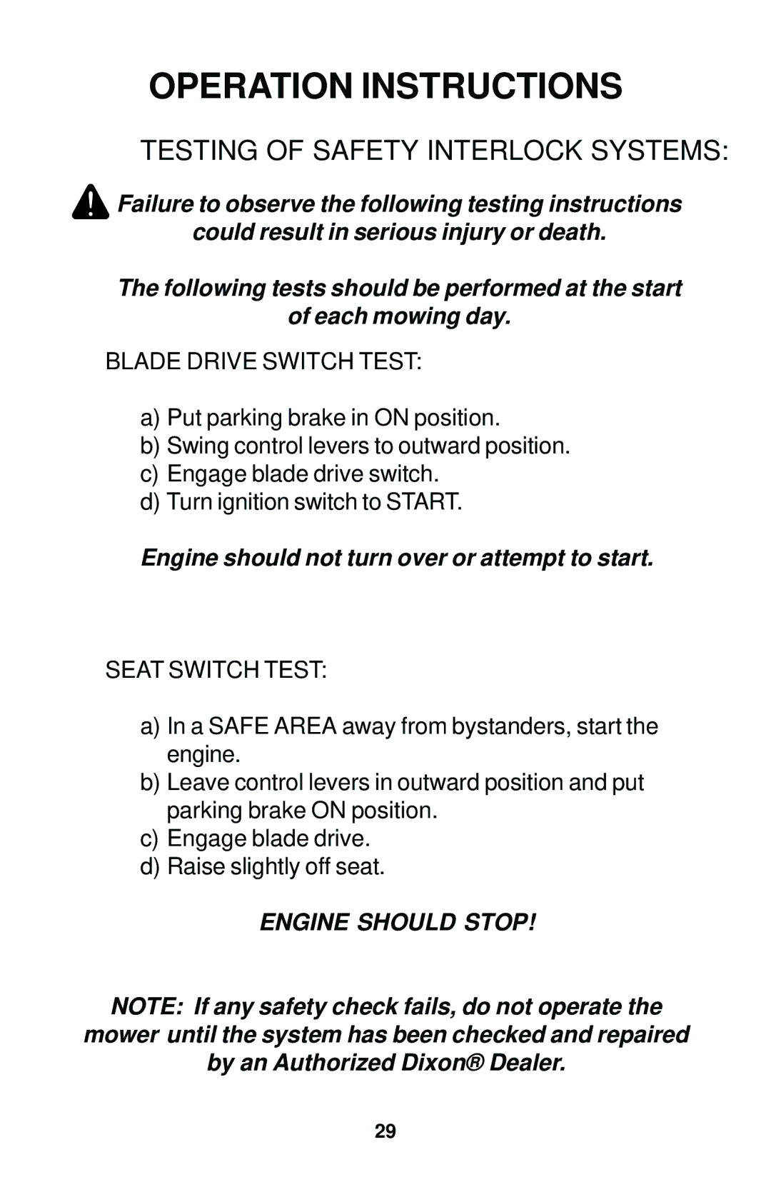 Dixon 17823-0704 manual Engine should Stop 