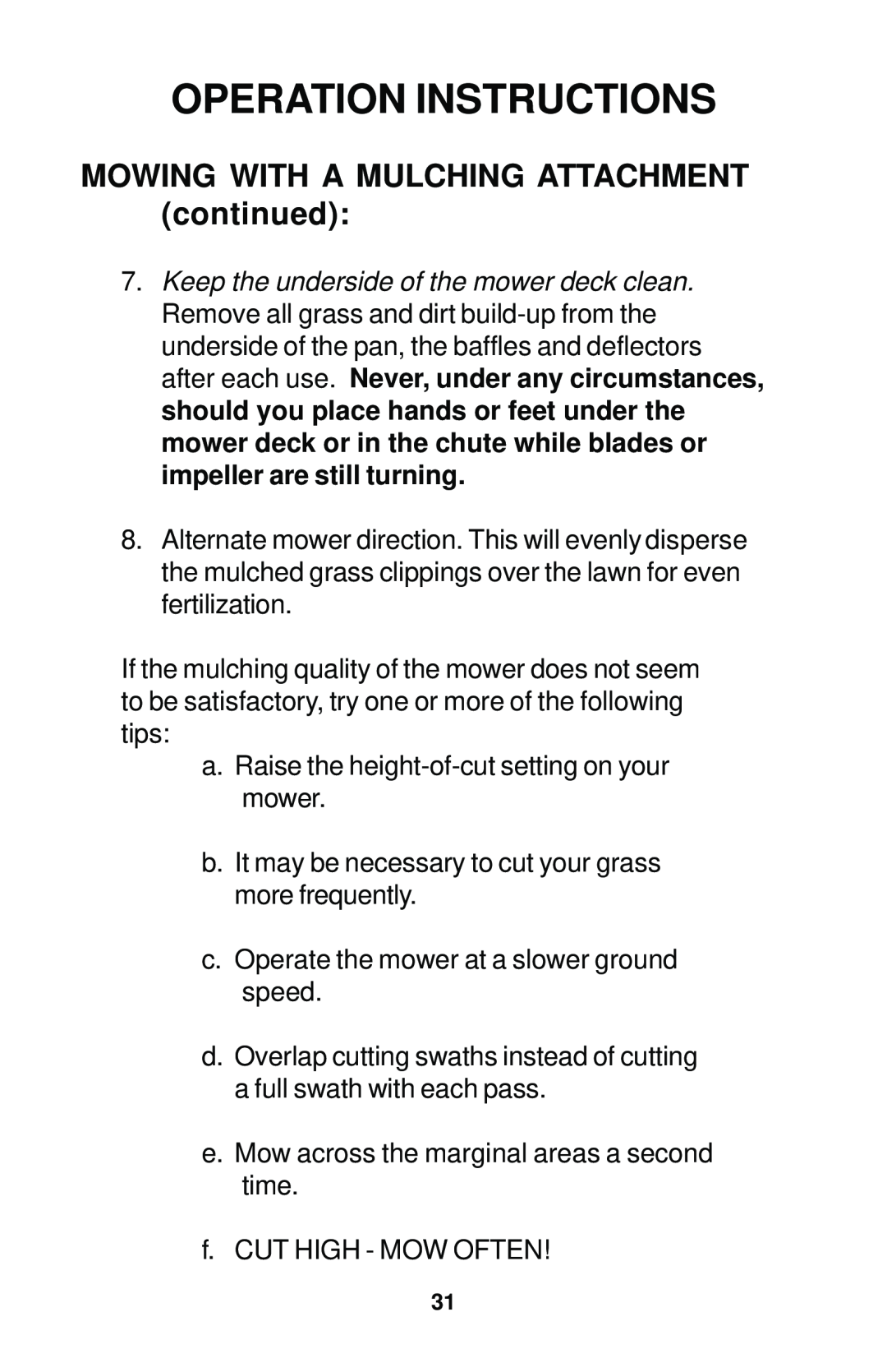Dixon 17823-0704 manual MOWING WITH A MULCHING ATTACHMENT continued, Operation Instructions 