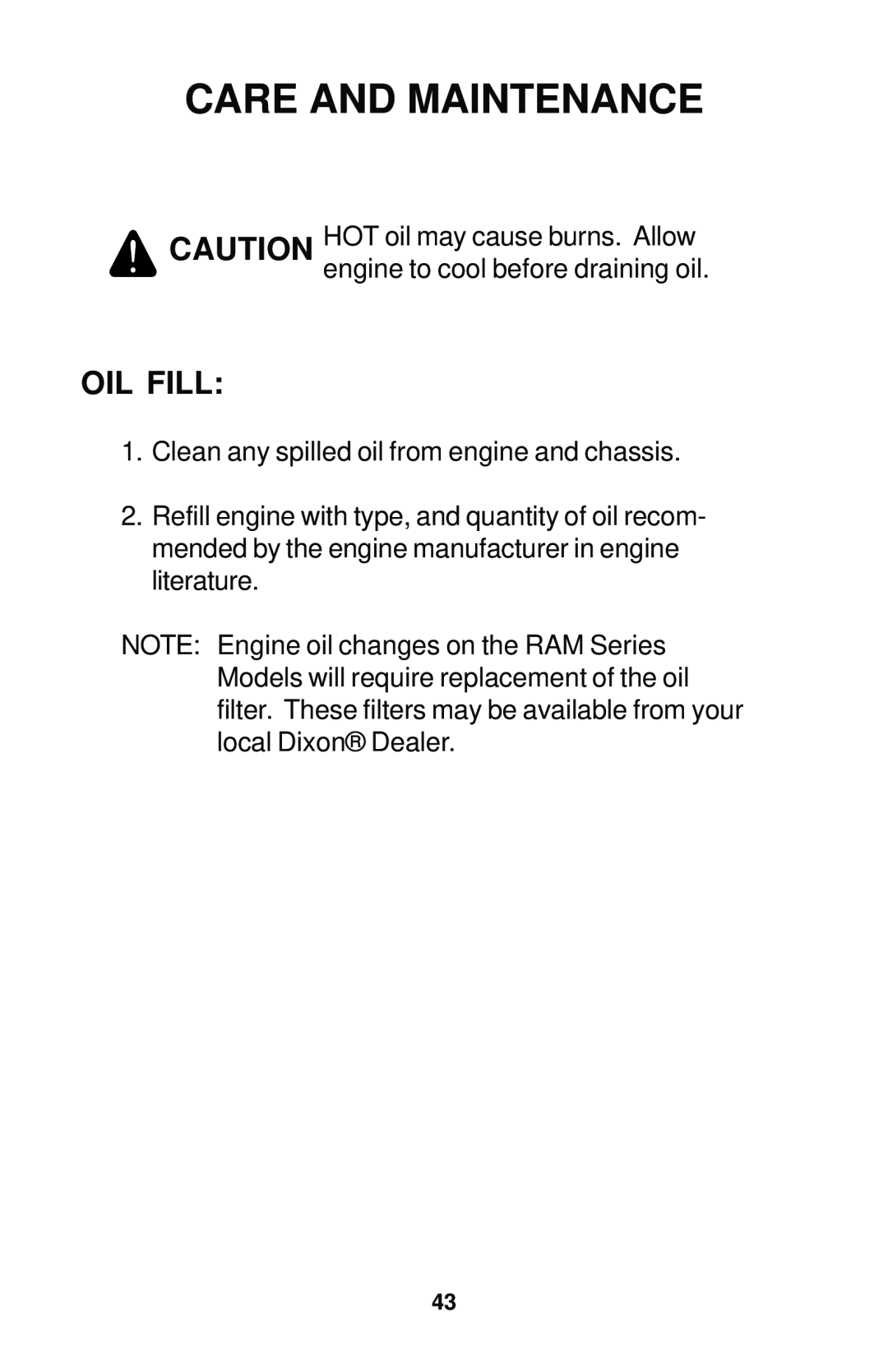 Dixon 17823-0704 manual Oil Fill, Care And Maintenance 