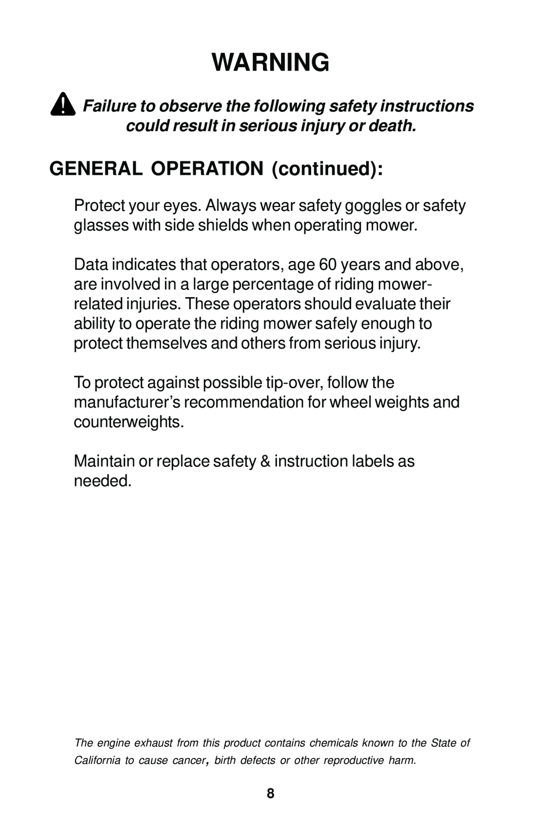 Dixon 17823-0704 manual GENERAL OPERATION continued 