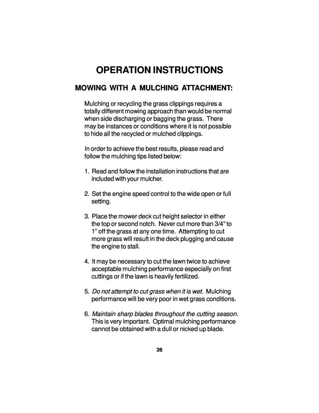 Dixon 18124-0804 manual Mowing With A Mulching Attachment, Operation Instructions 