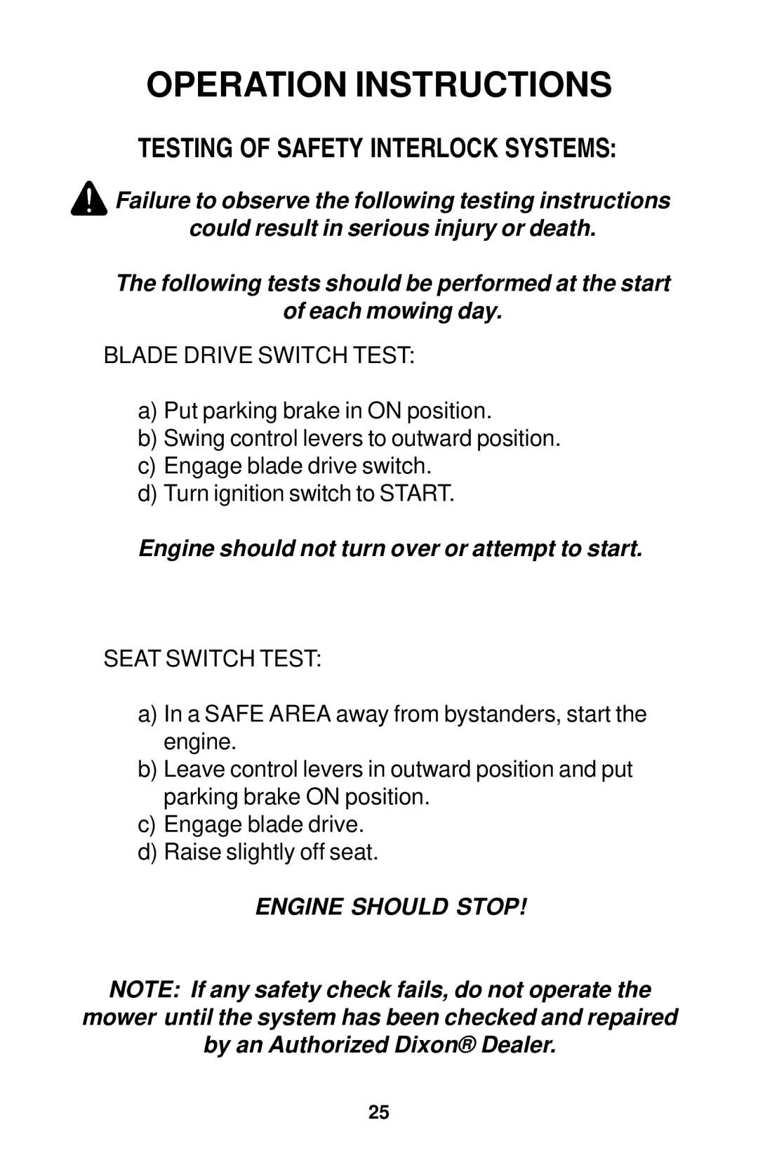 Dixon 18134-1004 manual Engine should Stop 