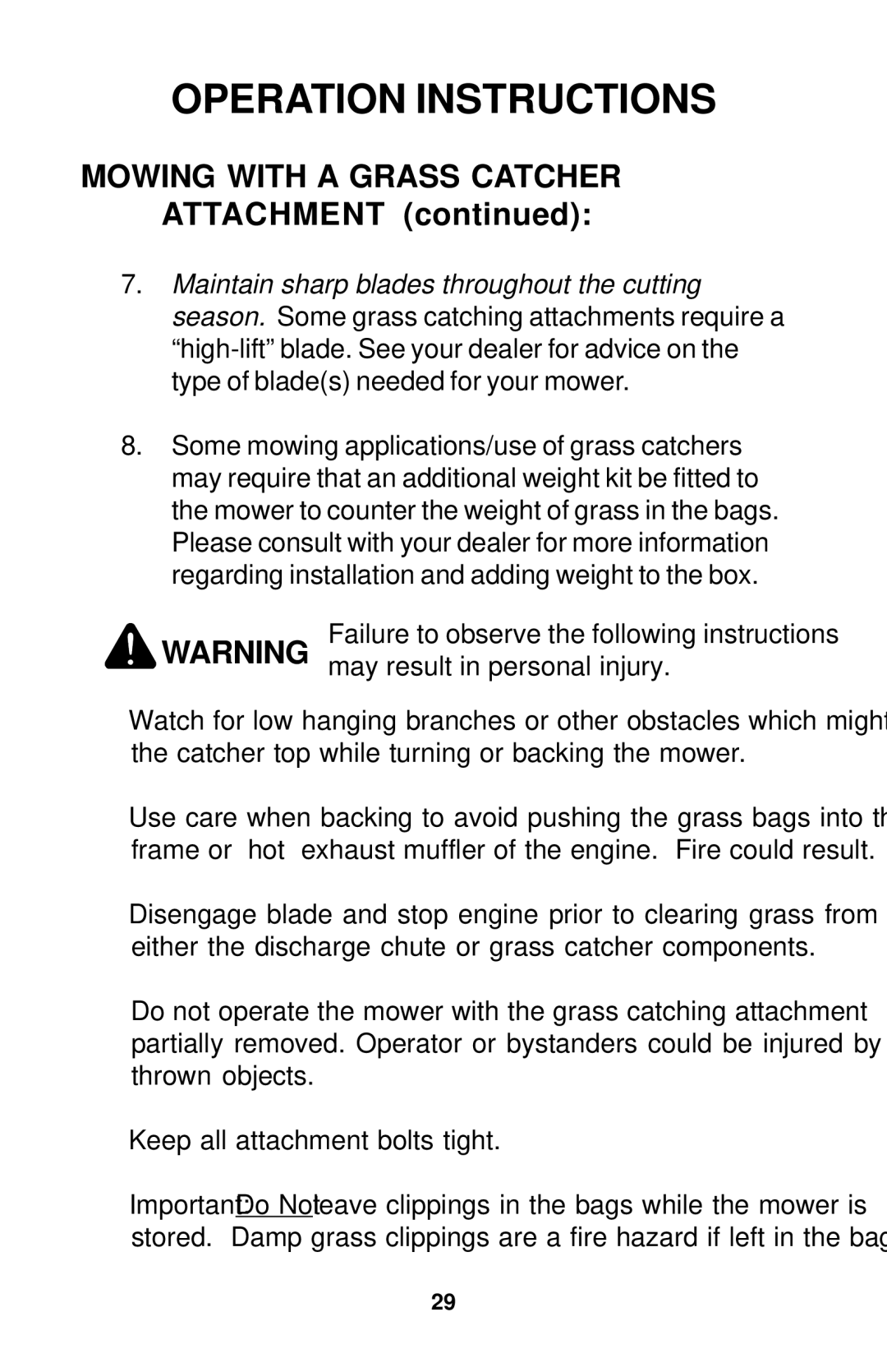 Dixon 18134-1004 manual Mowing with a Grass Catcher Attachment, Failure to observe the following instructions 