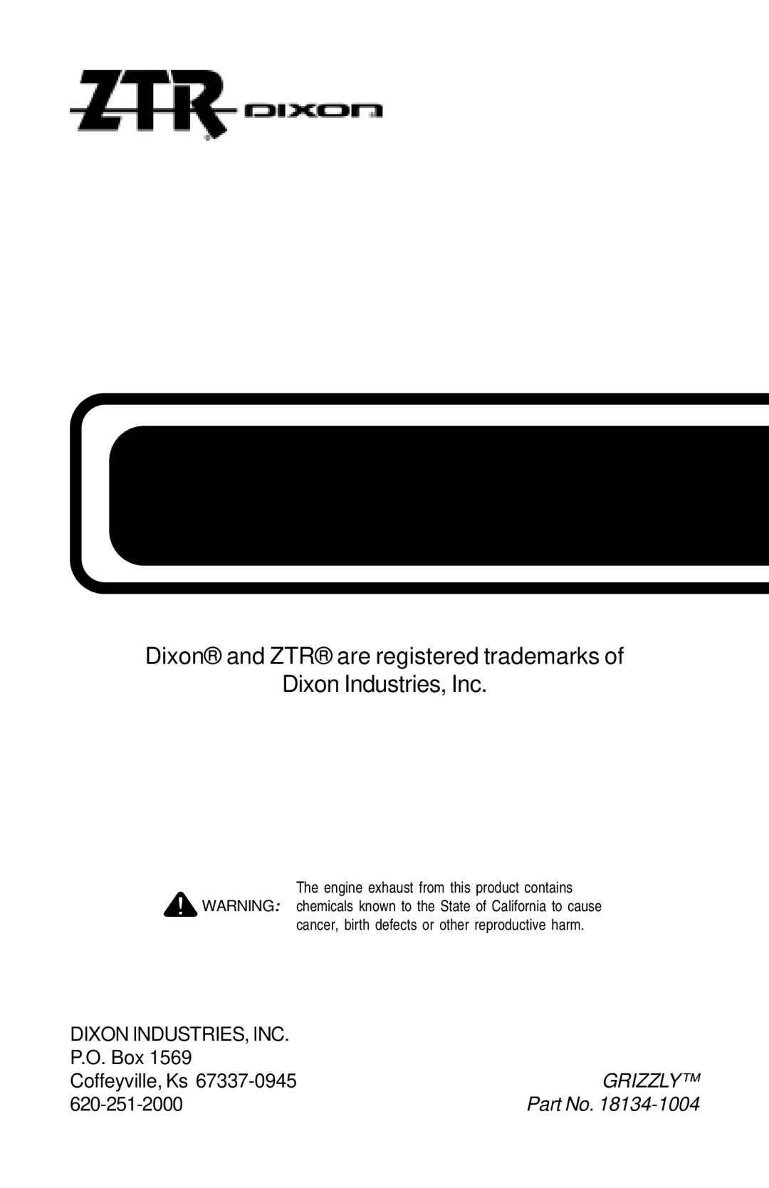 Dixon 18134-1004 manual Dixon INDUSTRIES, INC 