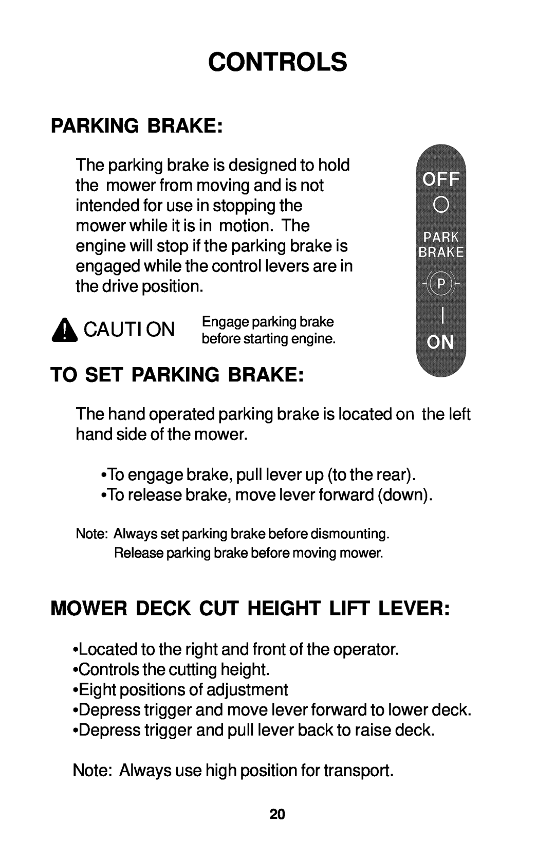 Dixon 18134-1004 manual To Set Parking Brake, Mower Deck Cut Height Lift Lever, Controls 