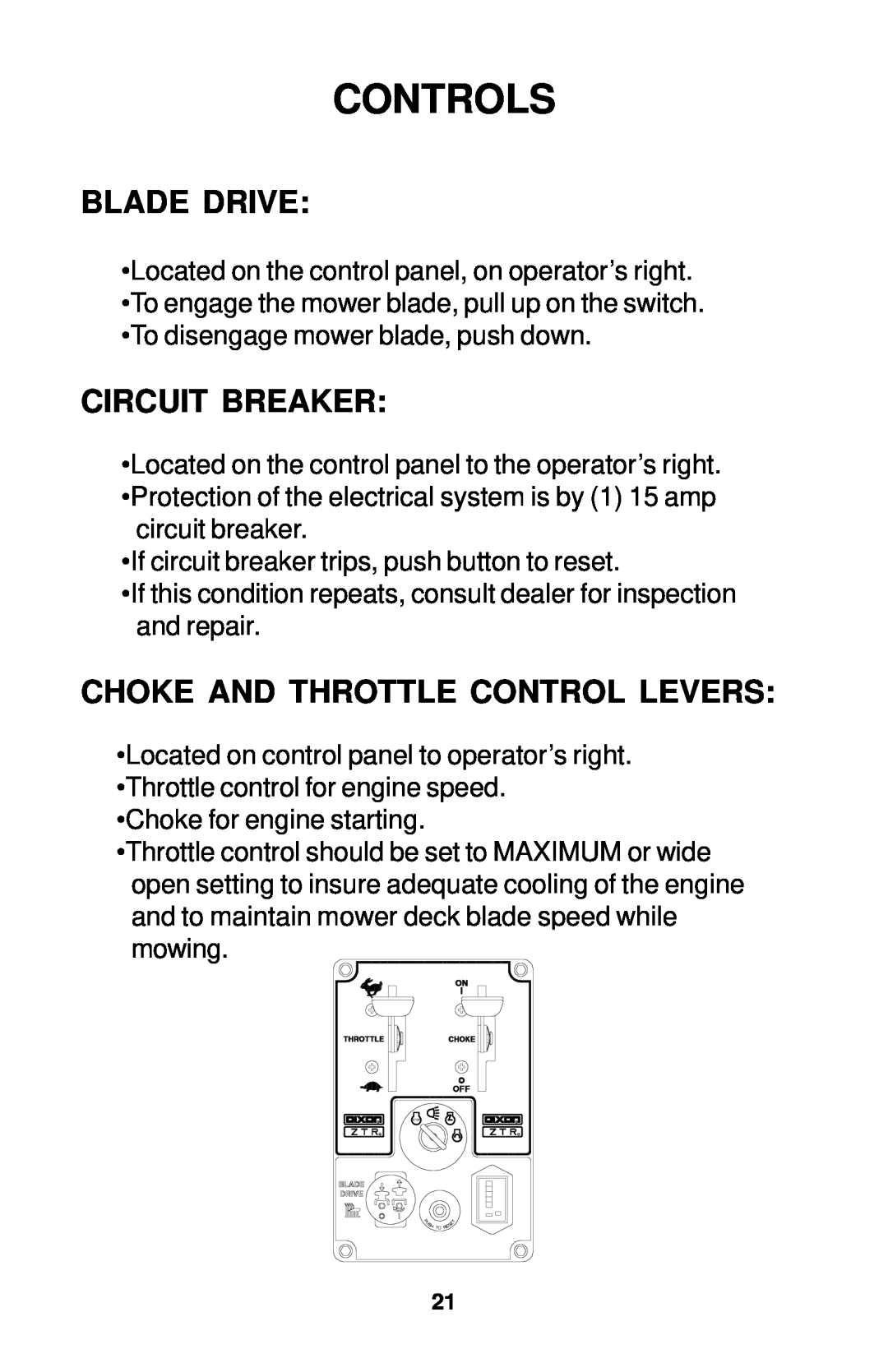Dixon 18134-1004 manual Blade Drive, Circuit Breaker, Choke And Throttle Control Levers, Controls 