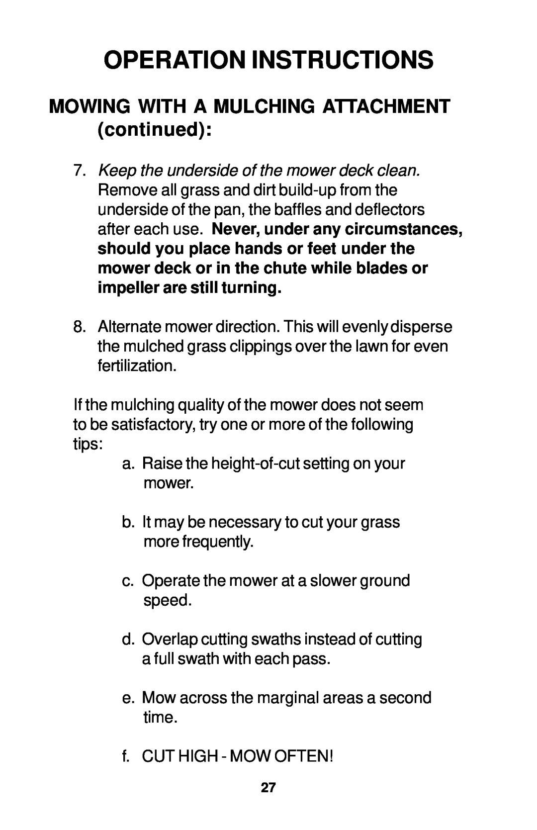Dixon 18134-1004 manual MOWING WITH A MULCHING ATTACHMENT continued, Operation Instructions 
